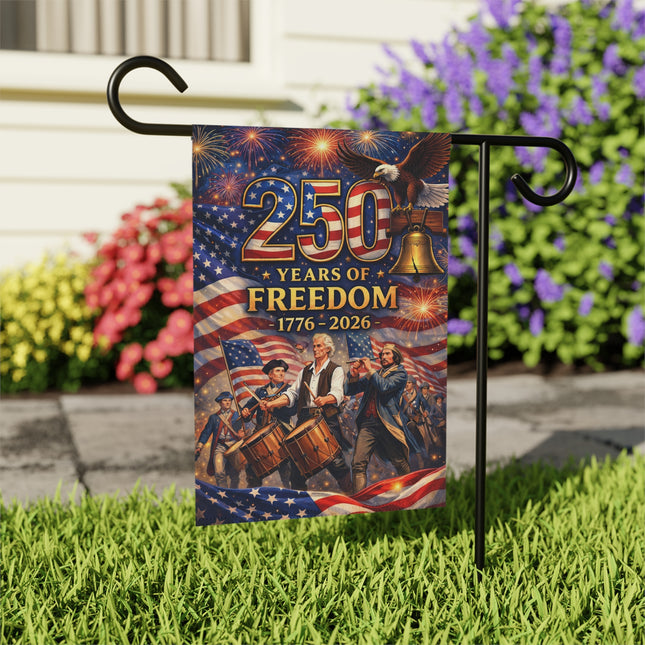 America 250 Years of Freedom 1776–2026 Patriotic 4th of July Drum and Fife Garden Flag