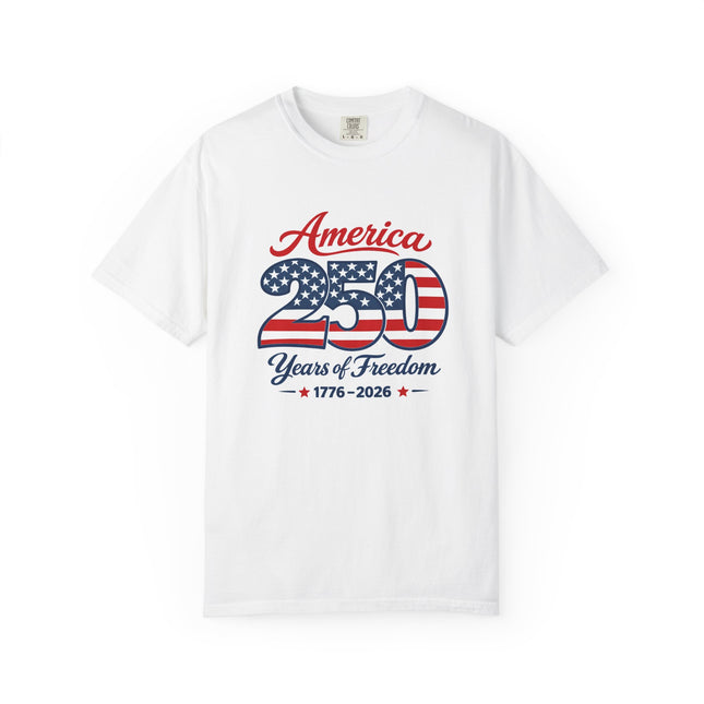 America 250 Years of Freedom T-Shirt — 1776–2026 Patriotic Tee