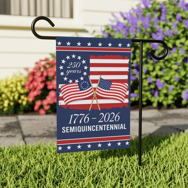 Semiquincentennial Garden Flag – 1776–2026 250 Years Patriotic Garden Flag