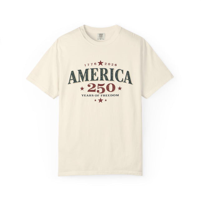 America 250 T-Shirt – 250 Years of Freedom Patriotic Tee