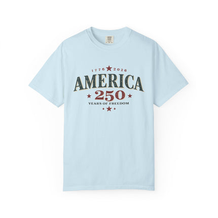 America 250 T-Shirt – 250 Years of Freedom Patriotic Tee